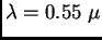 $\lambda = 0.55~\mu$