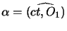 $\alpha=\widehat{(ct,O_1)}$